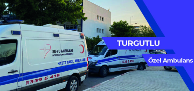 Turgutlu Özel Ambulans